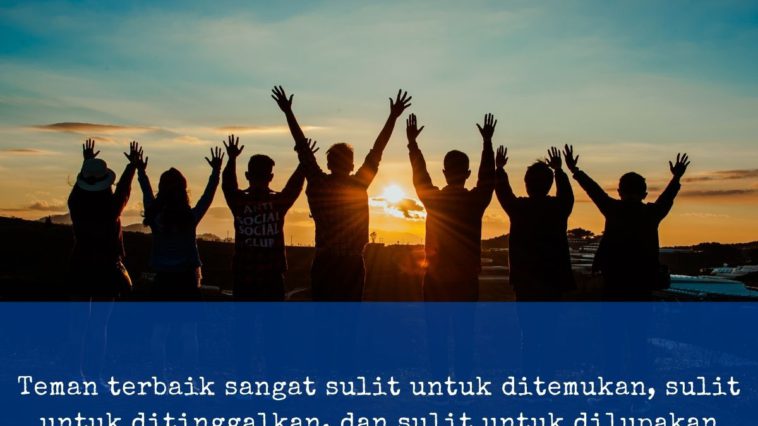 kumpulan quotes persahabatan
