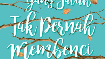 daun yang jatuh tak pernah membenci angin