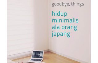 Buku Goodbye Things Hidup Minimalis Ala Orang Jepang