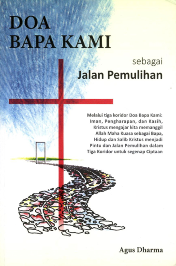 Doa Bapa Kami dalam Bahasa Inggris, Jawa, Latin, hingga Maknanya!