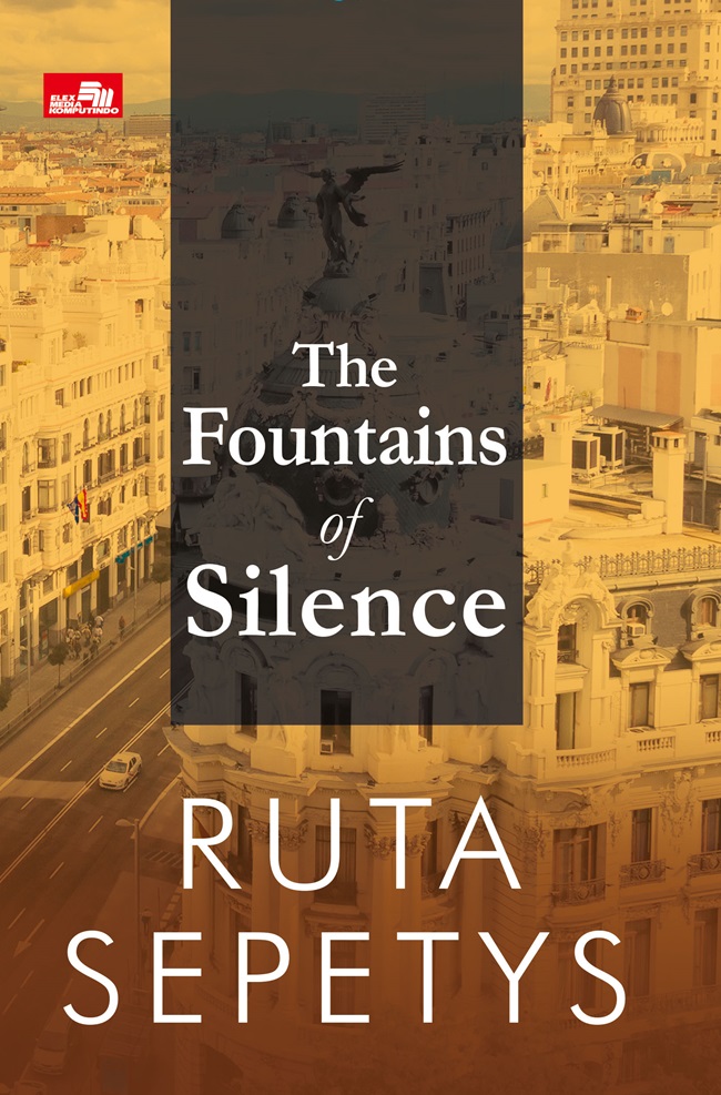 Review Novel The Fountains of Silence Karya Ruta Sepetys
